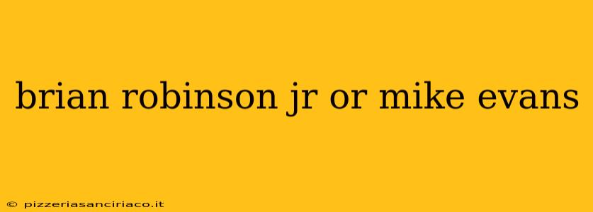 brian robinson jr or mike evans