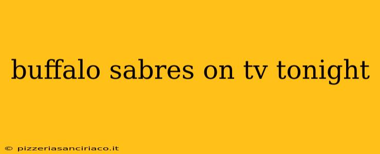 buffalo sabres on tv tonight