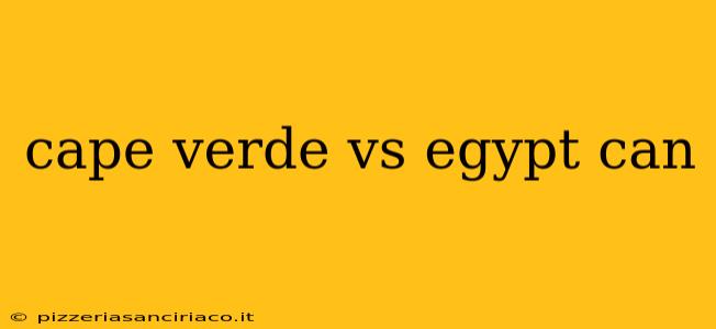 cape verde vs egypt can