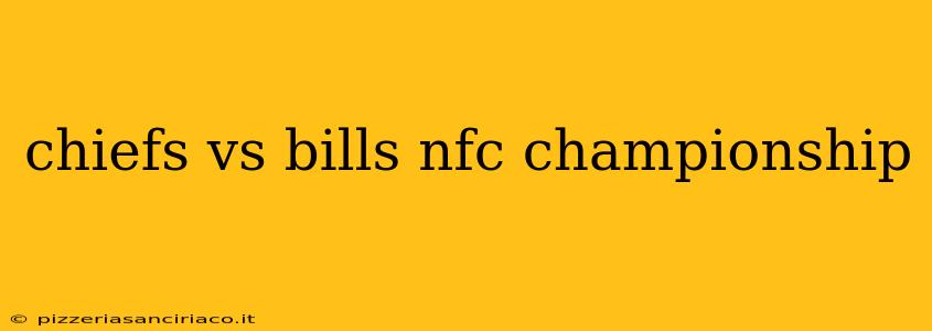 chiefs vs bills nfc championship