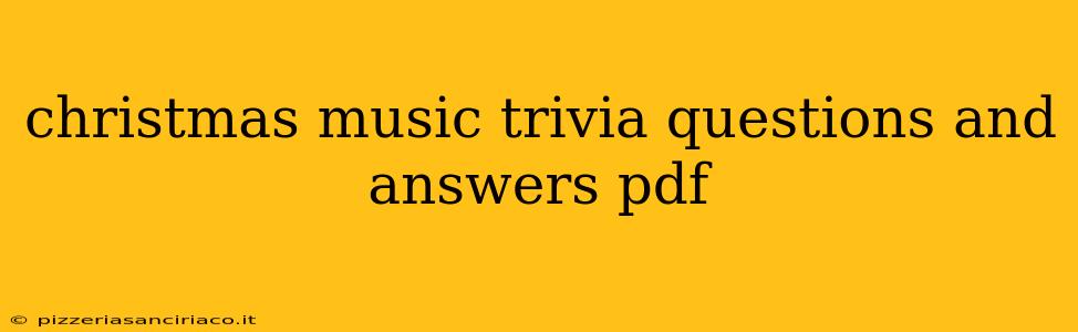 christmas music trivia questions and answers pdf