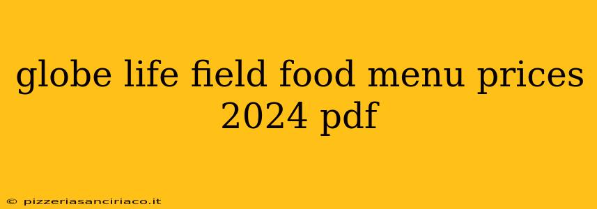 globe life field food menu prices 2024 pdf