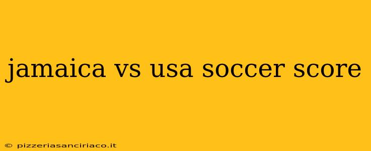 jamaica vs usa soccer score