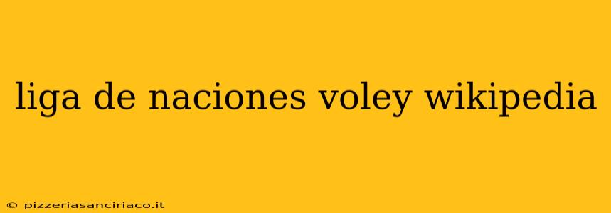 liga de naciones voley wikipedia