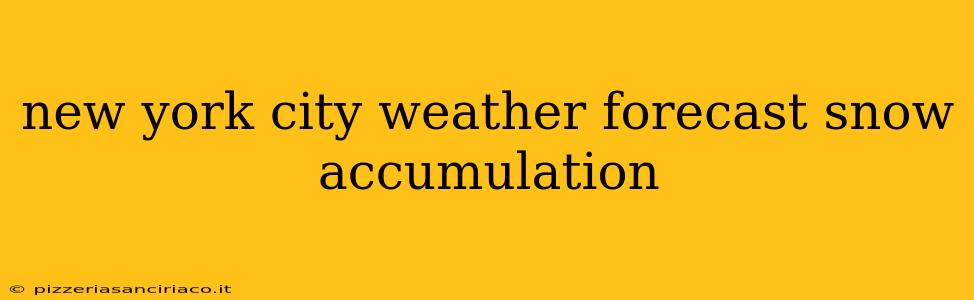 new york city weather forecast snow accumulation