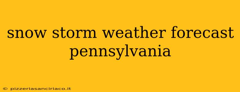 snow storm weather forecast pennsylvania