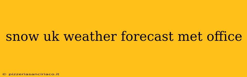 snow uk weather forecast met office