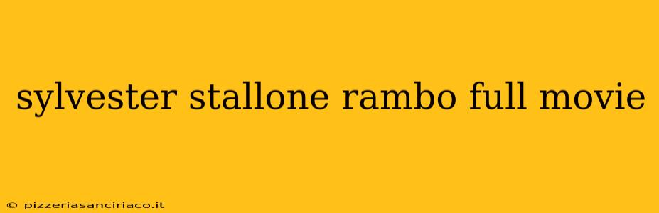 sylvester stallone rambo full movie