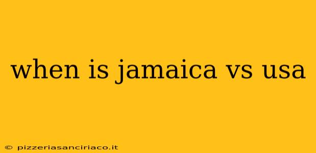 when is jamaica vs usa