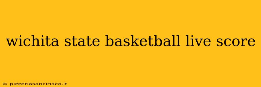 wichita state basketball live score