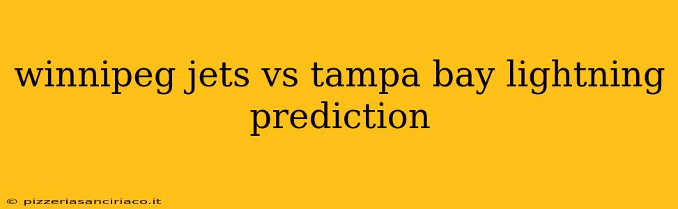 winnipeg jets vs tampa bay lightning prediction